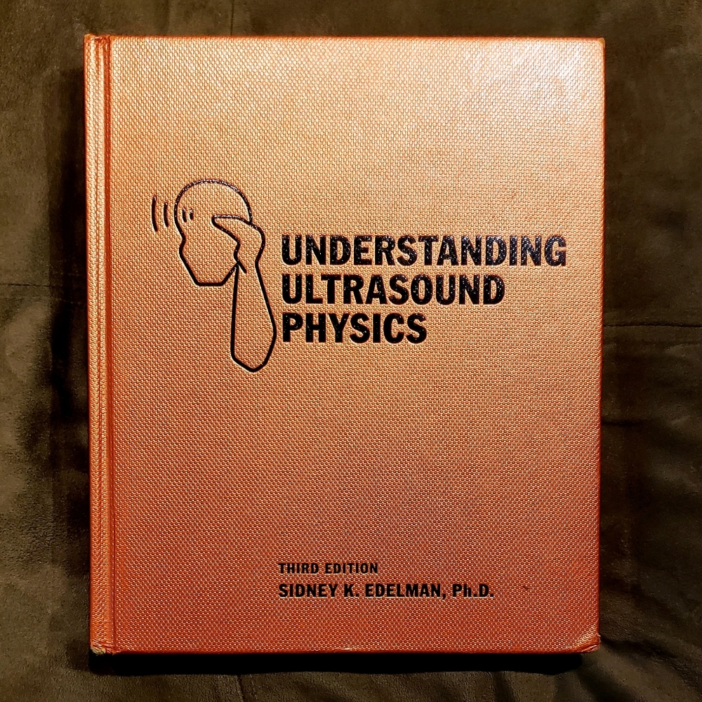 ESP - Understanding Ultrasound Physics - Sidney K Edelman - Great Guide Book